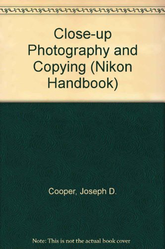 Stock image for Close Up Photography and Copying for sale by JR Books