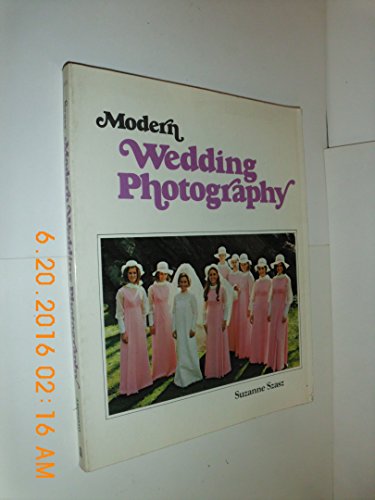Imagen de archivo de Modern Wedding Photography a la venta por Newsboy Books