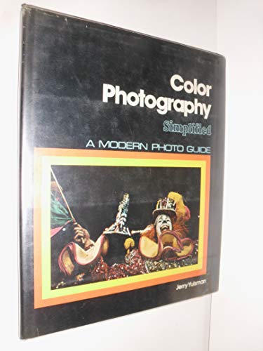 Beispielbild fr Color Photography Simplified (Modern Photo Guides) zum Verkauf von Wonder Book