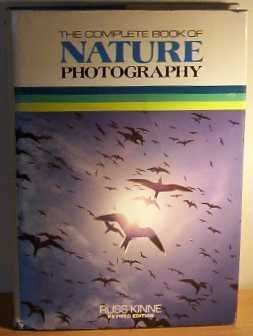 Beispielbild fr Complete Book of Nature Photography zum Verkauf von Wonder Book