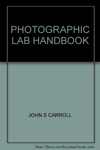 Imagen de archivo de Photographic lab handbook a la venta por ThriftBooks-Atlanta