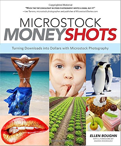 Beispielbild fr Microstock Money Shots: Turning Downloads into Dollars With Microstock Photography zum Verkauf von Books of the Smoky Mountains