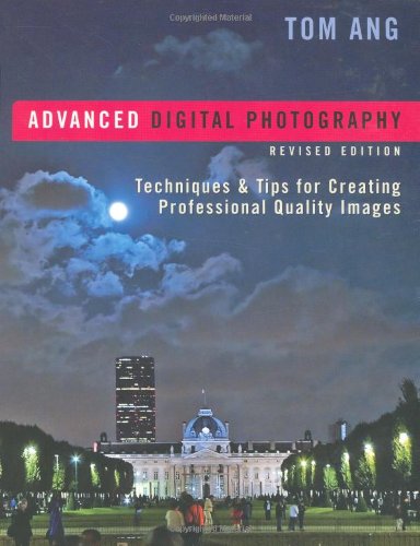 9780817432720: Advanced Digital Photography: Techniques & Tips for Creating Professional Quality Images