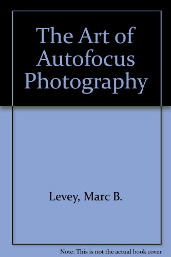 Beispielbild fr The Art of Autofocus Photography zum Verkauf von Wonder Book