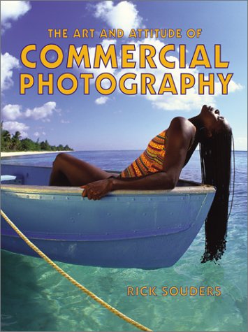 Imagen de archivo de Art and Attitude of Commercial Photography a la venta por WorldofBooks