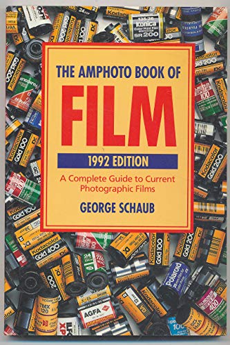 9780817434830: The Amphoto Book of Film 1992: A Complete Guide to Current Photographic Films