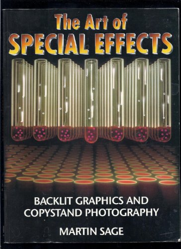 Beispielbild fr The Art Of Special Effect: [Backlit Graphics And Copystand Photography] zum Verkauf von Granada Bookstore,            IOBA