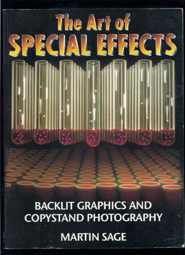 Imagen de archivo de The Art Of Special Effect: [Backlit Graphics And Copystand Photography] a la venta por Granada Bookstore,            IOBA