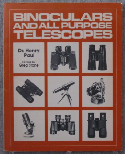 Imagen de archivo de Binoculars and All Purpose Telescopes a la venta por Wonder Book