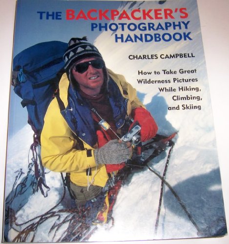 Stock image for The Backpacker's Photography Handbook for sale by Books of the Smoky Mountains