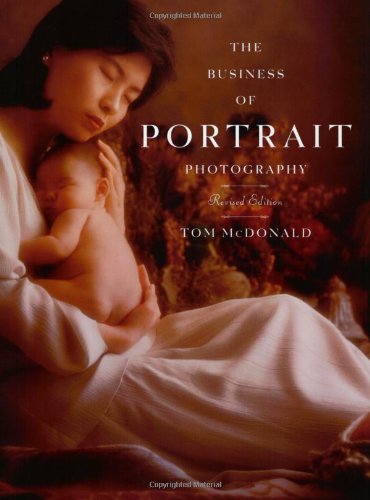 Beispielbild fr The Business of Portrait Photography zum Verkauf von Better World Books: West