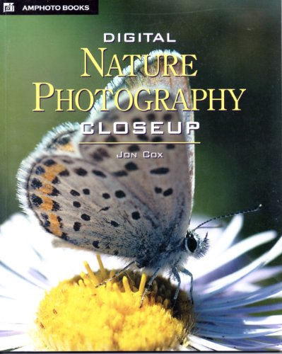 9780817436742: Digital Nature Photography Closeup