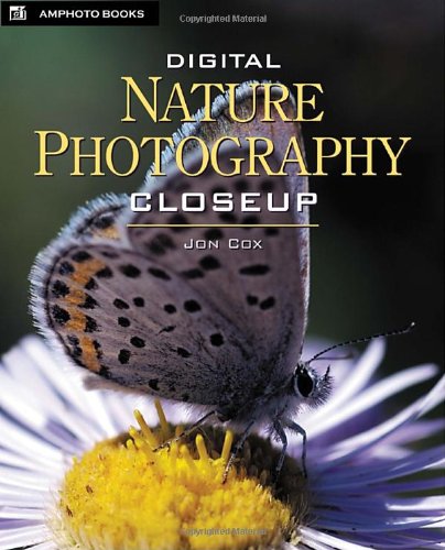 9780817436742: Digital Nature Photography Closeup