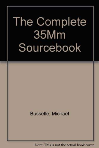 Stock image for The Complete 35Mm Sourcebook for sale by Newsboy Books