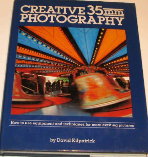 Stock image for Creative 35MM Photography for sale by Books to Die For