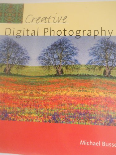 Stock image for Creative Digital Photography for sale by Better World Books: West