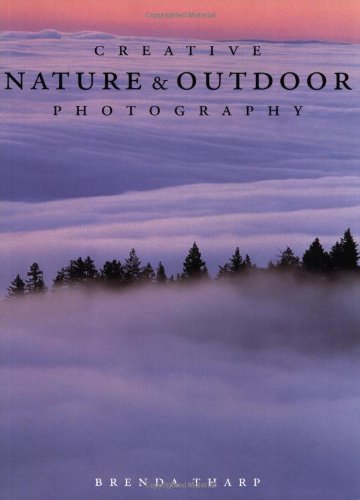 Imagen de archivo de Creative Nature & Outdoor Photography a la venta por SecondSale