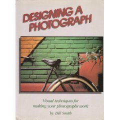Beispielbild fr Designing a Photograph zum Verkauf von ThriftBooks-Dallas