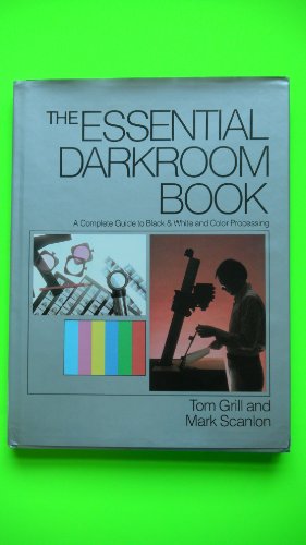 Beispielbild fr The Essential Darkroom Book zum Verkauf von Better World Books