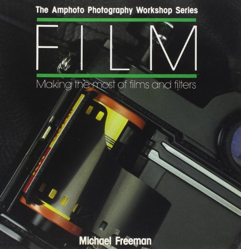 9780817438685: Film: Making the Most of Films and Filters (Amphoto Photography Workshop Series)