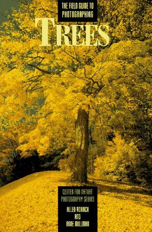 Beispielbild fr The Field Guide to Photographing Trees (Center for Nature Photography Series) zum Verkauf von Wonder Book