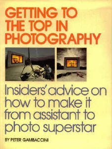Imagen de archivo de Getting to the Top in Photography a la venta por WorldofBooks