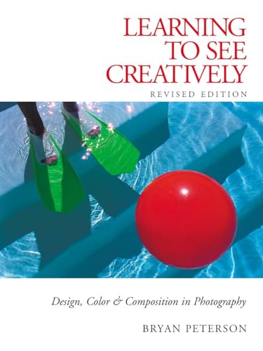 Imagen de archivo de Learning to See Creatively: Design, Color and Composition in Photography a la venta por WorldofBooks