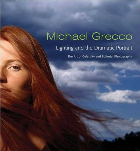 Stock image for Lighting and the Dramatic Portrait: The Art of Celebrity and Editorial Photography for sale by ThriftBooks-Dallas