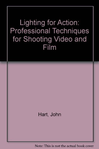 Lighting for Action (9780817442262) by Hart, John