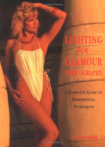 Stock image for Lighting for Glamour Photography: A Complete Guide to Professional Techniques for sale by ThriftBooks-Atlanta