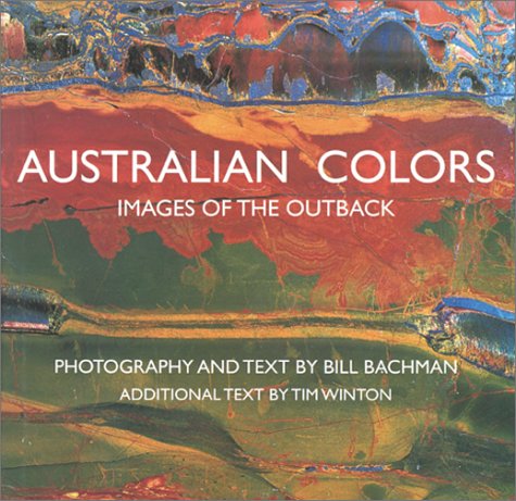 Stock image for Australian Colors: Images of the Outback for sale by HPB-Diamond