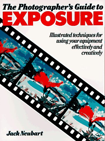 Beispielbild fr The Photographer's Guide to Exposure zum Verkauf von Wonder Book