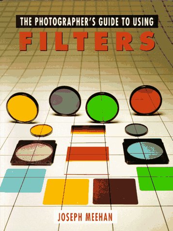 9780817454494: Photographer's Guide to Using Filters