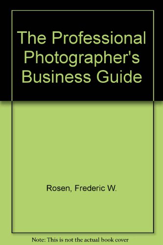 Stock image for The Photographer's Business Guide for sale by Ken's Book Haven