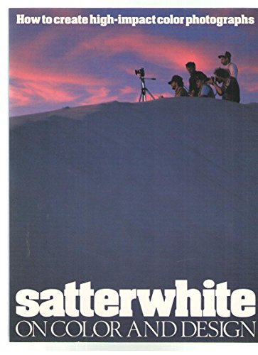 Imagen de archivo de Satterwhite on Color and Design a la venta por Better World Books