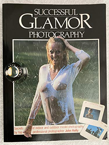 Imagen de archivo de Successful Glamour Photography a la venta por Books of the Smoky Mountains