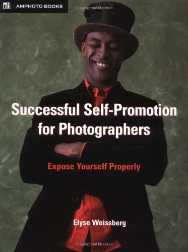 Beispielbild fr Successful Self-Promotion for Photographers zum Verkauf von Wonder Book