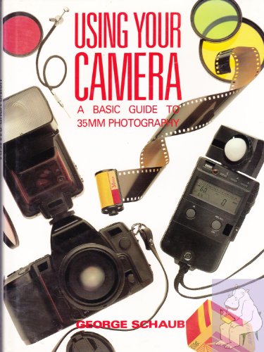 Imagen de archivo de Using Your Camera : A Basic Guide to 35mm Photography a la venta por Better World Books