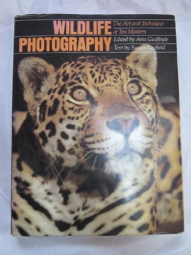 Stock image for Wildlife Photography: The Art and Technique of Ten Masters for sale by Wonder Book