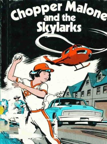 Stock image for Chopper Malone and the Skylarks for sale by Alf Books