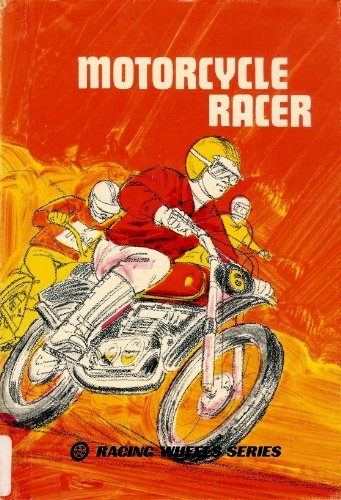 Beispielbild fr Motorcycle Racer: Racing Wheels Series #4 zum Verkauf von OddReads