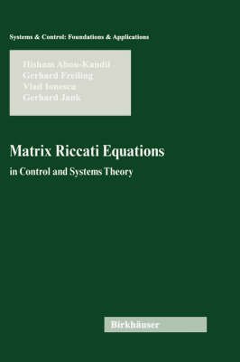 9780817600853: Matrix Riccati Equations: In Control and Systems Theory (Systems & Control)