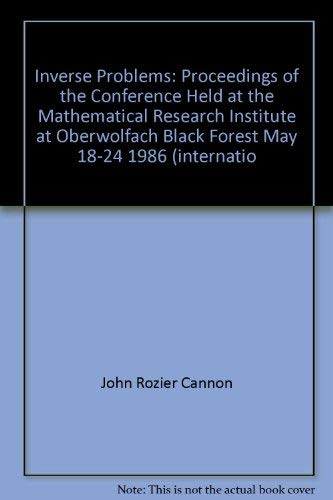 9780817618421: Inverse Problems: Proceedings of the Conference Held at the Mathematical Research Institute at Oberwolfach Black Forest May 18-24 1986 (internatio