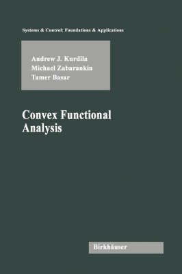 Convex Functional Analysis (9780817621988) by Kurdila, Andrew