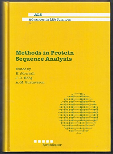 Stock image for Methods in Protein Sequence Analysis (Advances in Life Sciences) for sale by Zubal-Books, Since 1961