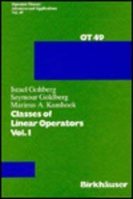 9780817625313: Classes of Linear Operators: 1