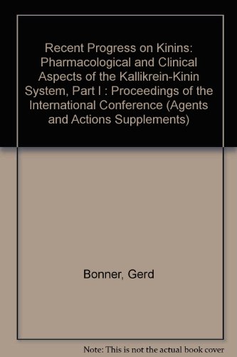 Beispielbild fr Recent Progress on Kinins: Pharmacological and Clinical Aspects of the Kallikrein-Kinin System, Part I : Proceedings of the International Conference (Agents and Actions Supplements) zum Verkauf von Bookmonger.Ltd