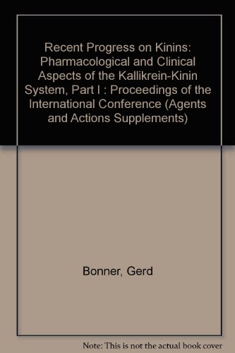 Imagen de archivo de Recent Progress on Kinins: Pharmacological and Clinical Aspects of the Kallikrein-Kinin System, Part I : Proceedings of the International Conference (Agents and Actions Supplements) a la venta por Bookmonger.Ltd