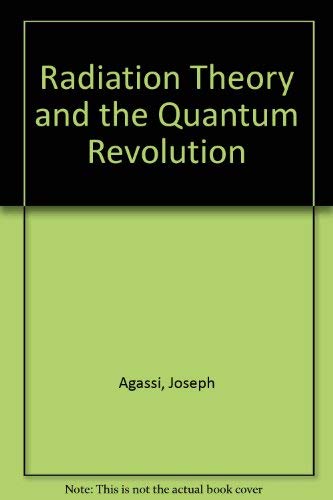 Radiation Theory and the Quantum Revolution.