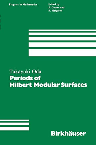 9780817630843: Periods of Hilbert Modular Surfaces: 19 (Progress in Mathematics)